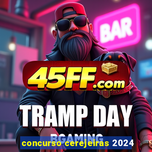 concurso cerejeiras 2024